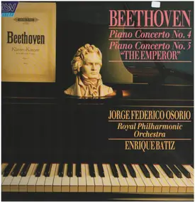 Ludwig Van Beethoven - Piano Concerto No. 4 / Piano Concerto No. 5 "The Emperor"