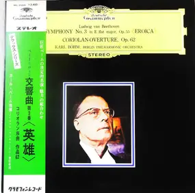 Ludwig Van Beethoven - Symphony No. 3 Op. 55 "Eroica" / Coriolan-Overture Op. 62