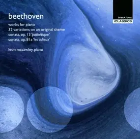 Ludwig Van Beethoven - Works For Piano