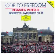 CD - Ludwig Van Beethoven , Leonard Bernstein - Ode To Freedom · Bernstein In Berlin · Symphony No. 9