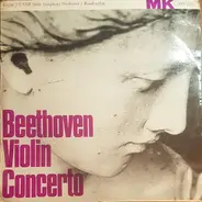 Beethoven - Concerto For Violin And Orchestra In D Major, Op. 61