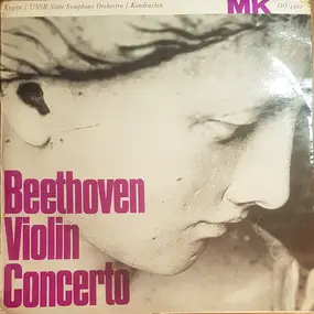 Ludwig Van Beethoven - Concerto For Violin And Orchestra In D Major, Op. 61