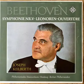 Ludwig Van Beethoven - Symphonie Nr. V﹒Leonoren-Ouvertüre