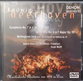 Ludwig Van Beethoven - Symphonies No. 7 & 8 / Wellingtons Sieg Oder Die Schlacht Bei Vittoria Op. 91