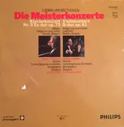 Double LP - Ludwig van Beethoven , Robert Casadesus , Hans Rosbaud , Arthur Grumiaux , Eduard van Beinum - Die Meisterkonzerte