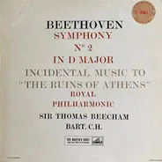 Beethoven - Symphony No. 2 In D Major; Incidental Music To "The Ruins Of Athens"