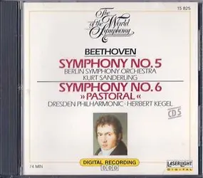 Ludwig Van Beethoven - The World of Symphony - Beethoven Symphony No.5 and Symphony No.6 (Pastoral)