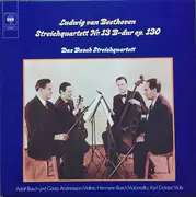 LP - Beethoven / The Busch Quartet - Streichquartett Nr.13 In B-Dur, Op. 130