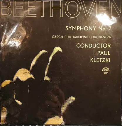 Ludwig van Beethoven , The Czech Philharmonic Orchestra , Paul Kletzki - Symfonie Č. 7 A Dur, Op. 92