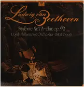 LP - Ludwig van Beethoven , The Royal Philharmonic Orchestra , Antal Dorati - Sinfonie Nr. 7 A-Dur, Op. 92