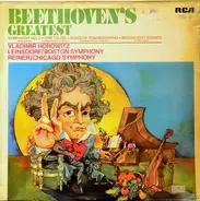 Ludwig Van Beethoven , Vladimir Horowitz , Erich Leinsdorf / Boston Symphony Orchestra , The Chicag - Beethoven's Greatest