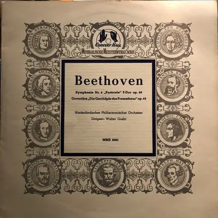 Beethoven - Symphony No. 6 In F Major, Opus 68: "Pastorale" / The Creatures Of Prometheus, Opus 43: Overture