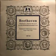 Beethoven - Symphony No. 6 In F Major, Opus 68: "Pastorale" / The Creatures Of Prometheus, Opus 43: Overture