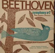 Ludwig van Beethoven , Wiener Festspielorchester , Willem Van Otterloo - Symphony No. 7 / King Stephen Overture