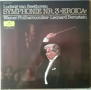Ludwig Van Beethoven , Wiener Philharmoniker • Leonard Bernstein - Symphonie No. 3 »Eroica«