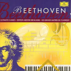 Ludwig Van Beethoven - Beethoven - Ultimate Classics - Edition Meister Der Klassik - Les Grands Maitres De Classique