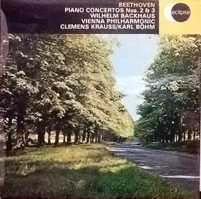 Ludwig Van Beethoven - Piano Concertos Nos. 2 & 3