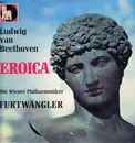 LP - Ludwig van Beethoven , Wiener Philharmoniker , Wilhelm Furtwängler - Eroica