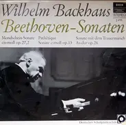 Ludwig van Beethoven , Wilhelm Backhaus - Beethoven-Sonaten - Mondschein-Sonate Cis-Moll Op. 27,2; Pathétique Sonate C-Moll, Op. 13; Sonate M
