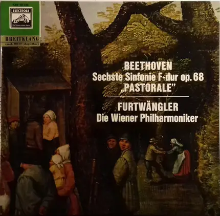 Ludwig van Beethoven , Wilhelm Furtwängler , Wiener Philharmoniker - Sechste Sinfonie F-dur op. 68 "Pastorale"
