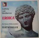 LP - Ludwig van Beethoven / Wilhelm Furtwängler , Wiener Philharmoniker - Sinfonie Nr. 3 Es-dur Op. 55 'Eroica' - widesound stereo