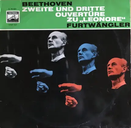 Beethoven - Zweite Und Dritte Ouvertüre Zu "Leonore"