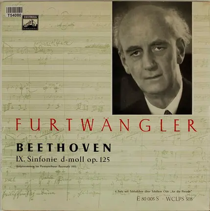 Beethoven / Wilhelm Furtwängler - Schlusschor Über Schillers Ode An Die Freude - Vierter Satz Der Neunten Sinfonie D-Moll Op. 125