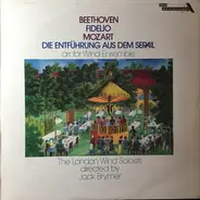 Beethoven / Mozart - Fidelio / Die Entführung Aus Dem Serail Arr. For Wind Ensemble