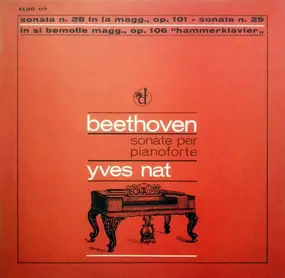 Ludwig Van Beethoven - Sonata N. 28 In La Magg., Op. 101 - Sonata N. 29 In Si Bemolle Magg., Op. 106 "Hammerklavier"