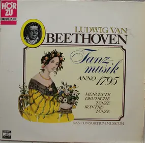 Ludwig Van Beethoven - Tanz-Musik Anno 1795