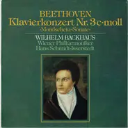 Ludwig van Beethoven / Wilhelm Backhaus / Wiener Philharmoniker / Hans Schmidt-Isserstedt - Klavierkonzert No. 3 C-Moll / 'Mondschein Sonate'