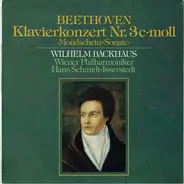 Ludwig van Beethoven / Wilhelm Backhaus / Wiener Philharmoniker / Hans Schmidt-Isserstedt - Klavierkonzert No. 3 C-Moll / 'Mondschein Sonate'