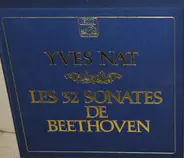 Beethoven / Yves Nat - Les 32 Sonates De Beethoven