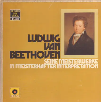 Ludwig Van Beethoven / Ansermet, Gulda, Katchen, Maazel - Seine Meisterwerke in meisterhafter Interpretation