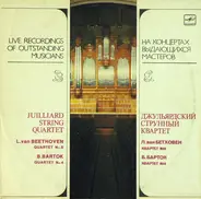 Beethoven / Bartók - Juilliard String Quartet - Quartet No. 8 / Quartet No. 4