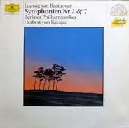 Beethoven - Symphonies Nos. 2 & 7