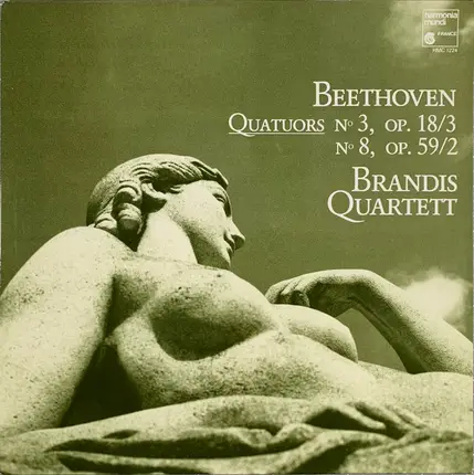Beethoven / Brandis Quartet - Quatuors No. 3 Op. 18/3 · No. 8 Op. 59/2