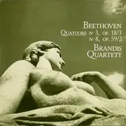 LP - Beethoven / Brandis Quartet - Quatuors No. 3 Op. 18/3 · No. 8 Op. 59/2
