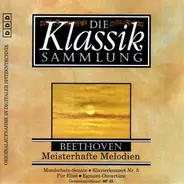 Ludwig van Beethoven - Mondschein-Sonate / Klavierkonzer Nr. 5 / Für Elise a.o.