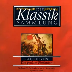 Ludwig Van Beethoven - Sinfonien Nr. 5 & 6 "Pastorale"