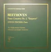 Beethoven (Fischer) - Concerto No. 5 In E Flat Major ('The Emperor')