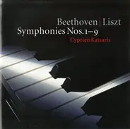 Beethoven / Liszt / Cyprien Katsaris - Symphonies Nos.1-9
