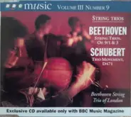 Beethoven / Schubert - String Trios (String Trios, Op. 9/1 & 3 / Trio Movement, D471)