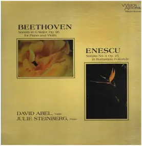 Ludwig Van Beethoven - Beethoven Sonata in G Major. Op 96 For Piano And Violin; Enescu Sonata No. 3 Op. 25 In Rumanian Fol