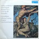 LP - Ludwig van Beethoven / Gewandhausorchester Leipzig , Dirigent: Franz Konwitschny - Sinfonie Nr. 6 F-dur Op. 68 (Pastorale)