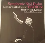 LP - Ludwig van Beethoven / Herbert von Karajan , Berliner Philharmoniker - Symphonie Nr. 3 Es-Dur Op. 55 (Eroica)