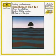 Beethoven - Symphonies Nos. 5 & 8 / Ouvertüre 'Fidelio'
