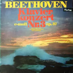 Ludwig Van Beethoven - Konzert Für Klavier Und Orchester Nr. 3 Op. 37