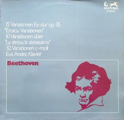 Ludwig van Beethoven Klavier Eva Ander - Klaviervariationen: 15 Variationen Es-dur Op. 35 "Eroica-Variationen", 10 Variationen Über "La Stes