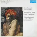 LP - Ludwig van Beethoven - Klavierkonzert / Präludien Und Fugen / Quintettfragmente